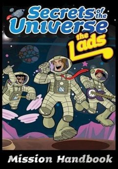 The Lads: Secrets of the Universe Mission Handbook - Lads