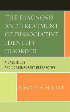 The Diagnosis and Treatment of Dissociative Identity Disorder - Moline, Ronald A.