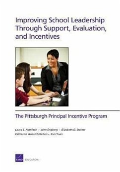 Improving School Leadership Through Support, Evaluation, and Incentives - Hamilton, Laura S