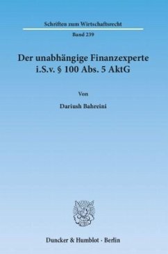 Cover Der unabhängige Finanzexperte i.S.v. 100 Abs. 5 AktG.