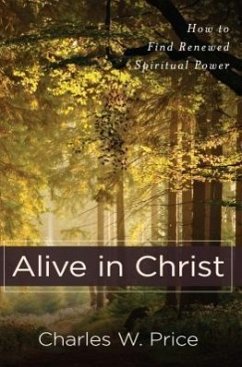 Alive in Christ - Price, Charles W