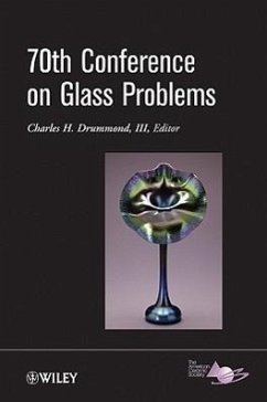 70th Conference on Glass Problems: Ceramic Engineering and Science Proceedings, Volume 31 Issue 1 Meeting Attendees - Conference on Glass Problems (70th 2009; Drummond, Charles H. , III