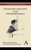 Edward Bouverie Pusey and the Oxford Movement