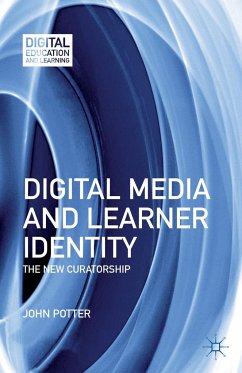 Digital Media and Learner Identity - Potter, John