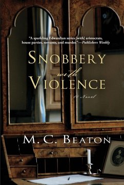 SNOBBERY WITH VIOLENCE - Beaton, M. C.
