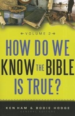 How Do We Know the Bible Is True Volume 2