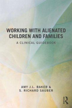 Working With Alienated Children and Families