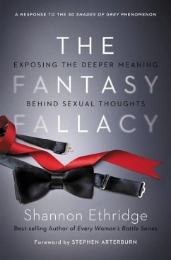 The Fantasy Fallacy - Ethridge, Shannon