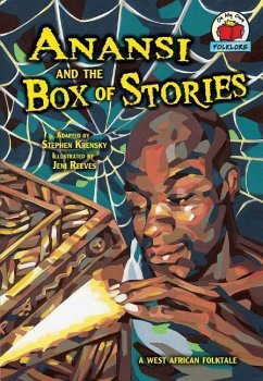 Anansi and the Box of Stories - Krensky, Stephen