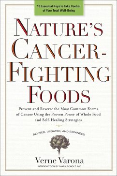 Nature's Cancer-Fighting Foods - Varona, Verne