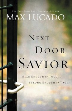 Next Door Savior - Lucado, Max