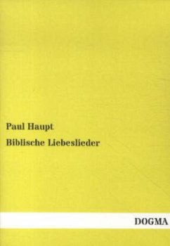 Biblische Liebeslieder - Haupt, Paul