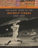 The Glory Years of the Detroit Tigers