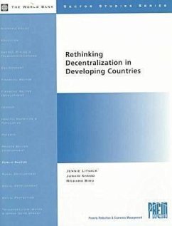 Rethinking Decentralization in Developing Countries - Ahmad, Junaid; Bird, Richard M.