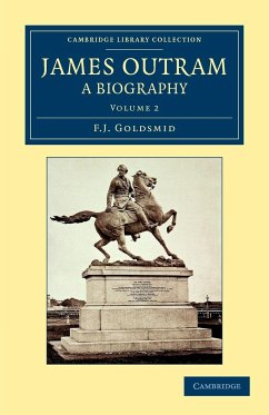 James Outram - Goldsmid, F. J.