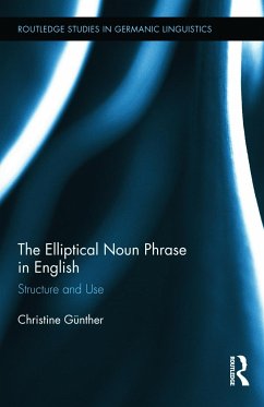 The Elliptical Noun Phrase in English - Günther, Christine