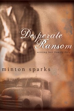 Desperate Ransom - Sparks, Minton