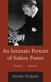 Intimate Portrait of Sidney Focb: Pianist... Mentor [With CD (Audio)]