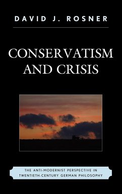 Conservatism and Crisis - Rosner, David J.