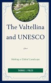 The Valtellina and UNESCO