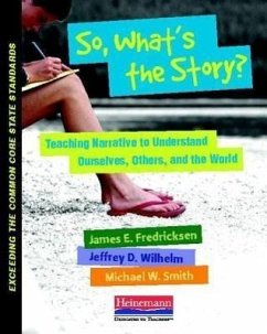 So, What's the Story? - Wilhelm, Jeffrey D; Smith, Michael; Fredricksen, James