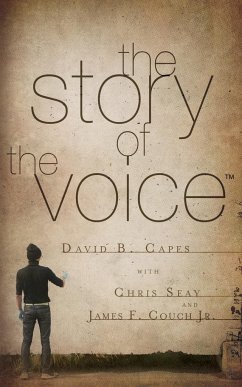 The Story of the Voice - Capes, David B.