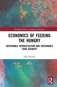 Economics of Feeding the Hungry - Russell, Noel