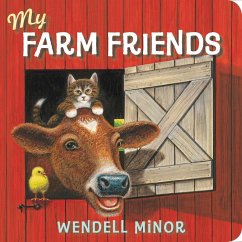 My Farm Friends - Minor, Wendell