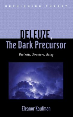 Deleuze, the Dark Precursor - Kaufman, Eleanor