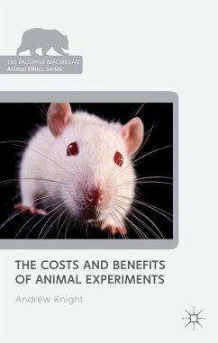 The Costs and Benefits of Animal Experiments - Knight, Andrew