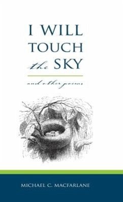 I Will Touch the Sky - MacFarlane, Michael C.