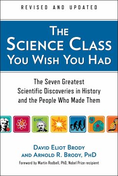 The Science Class You Wish You Had - Brody, David Eliot; Brody, Arnold R