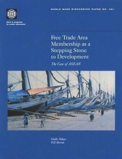 Free Trade Area Membership as a Stepping Stone to Development: The Case of ASEAN - Fukase, Emiko; Martin, Will