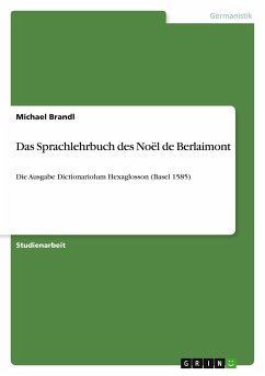 Das Sprachlehrbuch des Noël de Berlaimont - Brandl, Michael