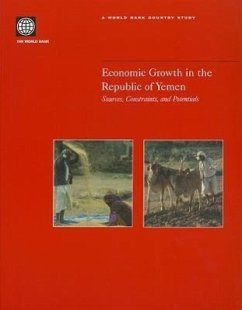 Economic Growth in the Republic of Yemen: Sources, Constraints, and Potentials - World Bank
