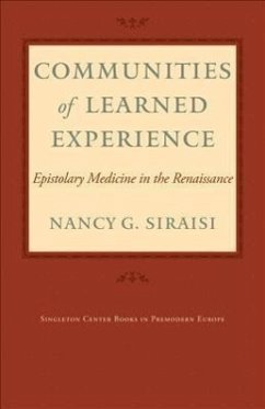 Communities of Learned Experience - Siraisi, Nancy G