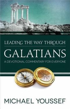 Leading the Way Through Galatians - Youssef, Michael