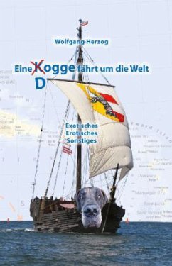 Eine Dogge fährt um die Welt - Herzog, Wolfgang