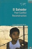El Salvador: Post-Conflict Reconstruction