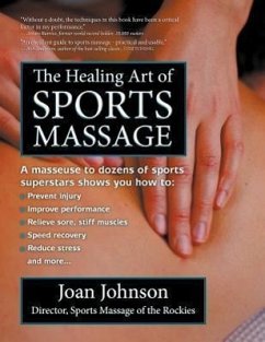 The Healing Art of Sports Massage - Johnson, Joan