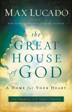 The Great House of God - Lucado, Max