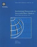 Institutional Frameworks in Successful Water Markets: Brazil, Spain, and Colorado, USA