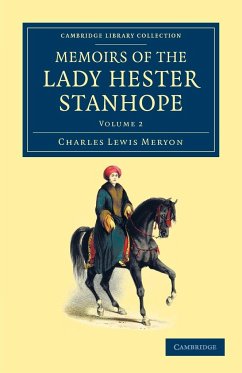 Memoirs of the Lady Hester Stanhope - Meryon, Charles Lewis
