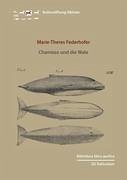 Chamisso und die Wale - Federhofer, Marie-Theres