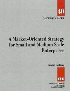 A Market-Oriented Strategy for Small and Medium Scale Enterprises - Hallberg, Kristin
