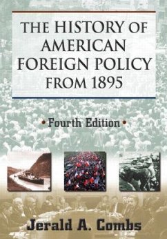 The History of American Foreign Policy from 1895 - Combs, Jerald A.