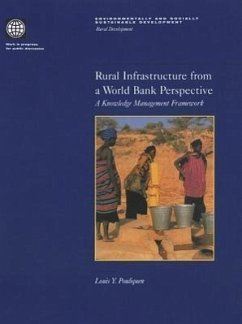Rural Infrastructure from a World Bank Perspective: A Knowledge Management Framework - Pouliquen, Loui