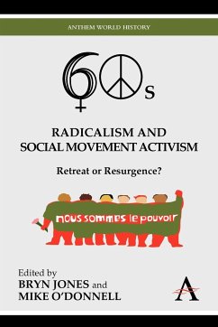 Sixties Radicalism and Social Movement Activism