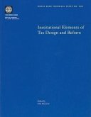 Institutional Elements of Tax Design and Reform