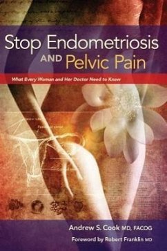 Stop Endometriosis and Pelvic Pain - Cook, Andrew